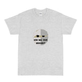 How Was Your Weeknd New T-shirt